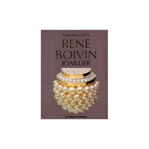 RENE BOIVIN JEWELLER BY FRANCOISE CAILLES, | Christie's